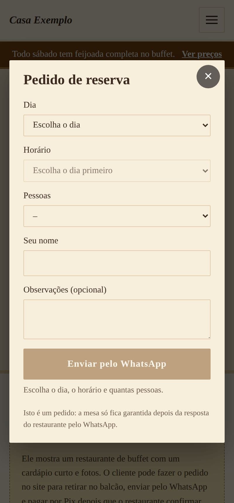 O pedido de reserva do restaurante de exemplo, com dia, horário e pessoas